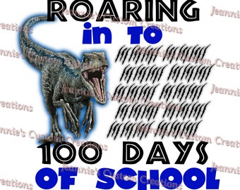 Rugiendo en 100 días de escuela - Blue Jurassic World PNG Descarga digital - Impresión de sublimación PNG