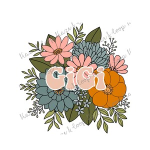 Gigi Floral Retro PNG Sublimation Download | Retro Hippie Flowers | Gigi Png | Boho Flower Gigi | Floral Bouquet | Floral Png | Gigi Floral