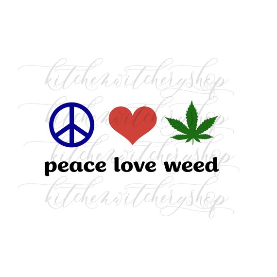 Free Free 280 Peace Love Weed Svg SVG PNG EPS DXF File