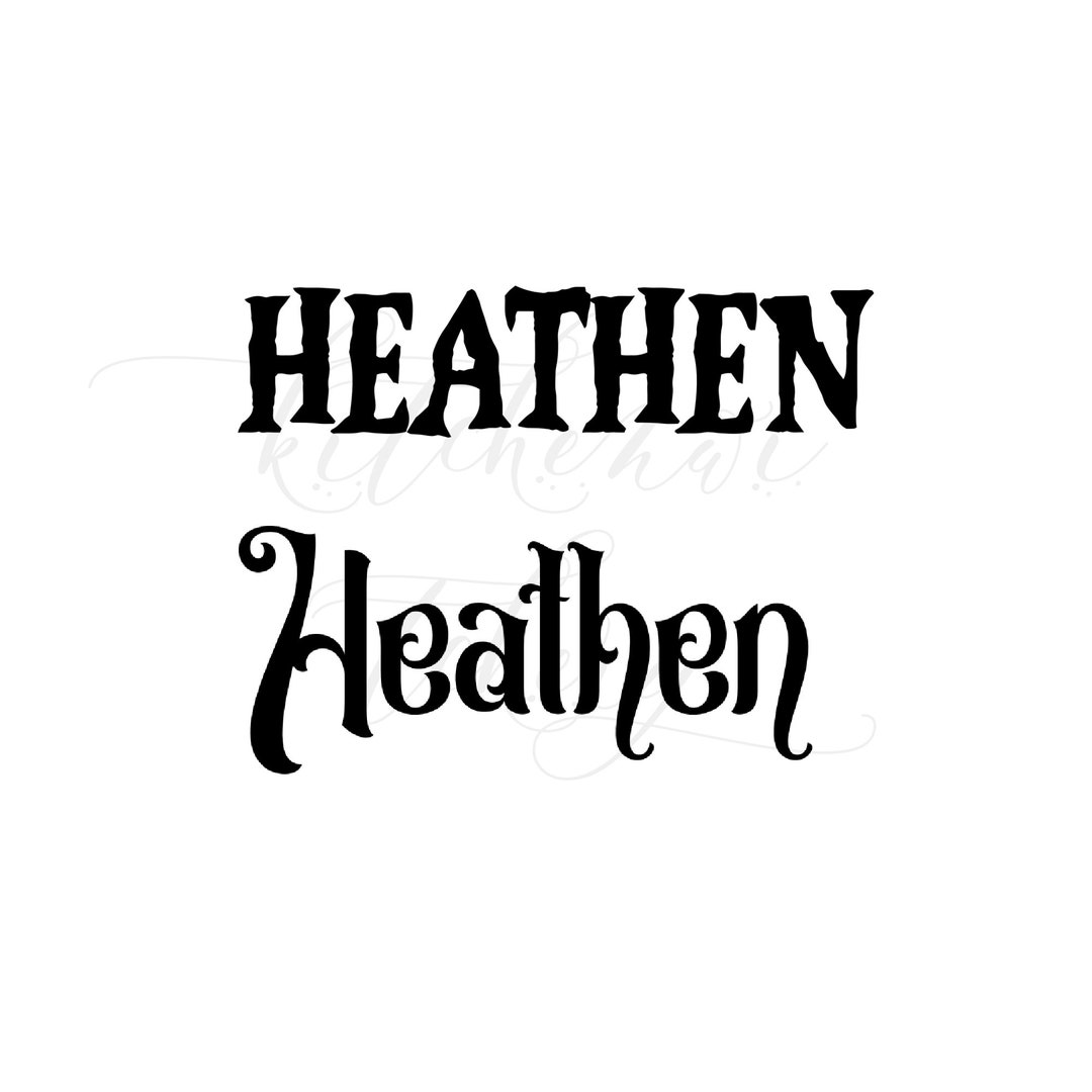 Heathen Script Heathen Car Decal, Heathen Vinyl Decal, Pagan Decal, Choice of Fonts - Etsy
