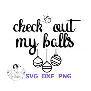Sprawdź moje jaja SVG, zabawne Boże Narodzenie SVG, Boże Narodzenie dla dorosłych SVG