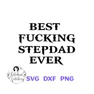 Meilleur putain de beau-père de tous les temps SVG, Fête des pères SVG, Bonus Papa SVG