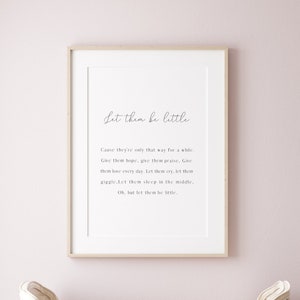 Let them be little | Nursery decor neutral | Nursery quote print | Nursery quote wall art | Minimal nursery prints | Nursery wall art