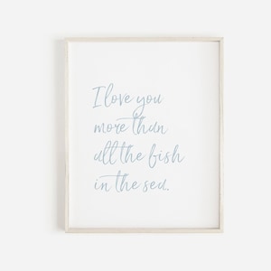 Beach Nursery Decor | Beach Nursery Print | Nursery Quote Print | Ocean Nursery Prints | I love you more than all the fish in the sea