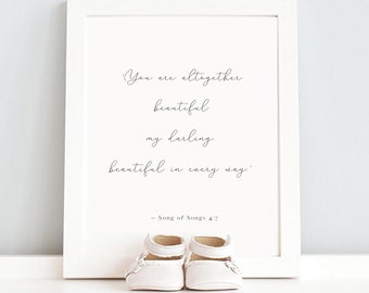 Nursery quotes for girls, Nursery quote print, Nursery prints, Baby girl wall art, Girl wall decor, Song of Songs 4:7 printable