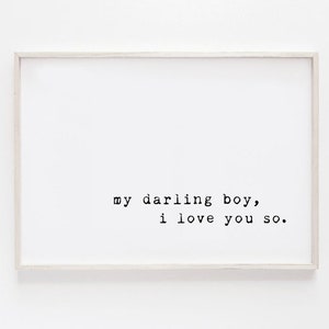 My darling boy i love you so print | Baby boy Nursery | Boy nursery decor | Nursery quotes boy | Printable wall art | Digital download
