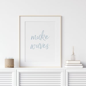 Make Waves Print Beach Nursery Decor Beach Nursery Print Nursery Quote Print Ocean Nursery Prints Surf Nursery Decor Coastal image 4