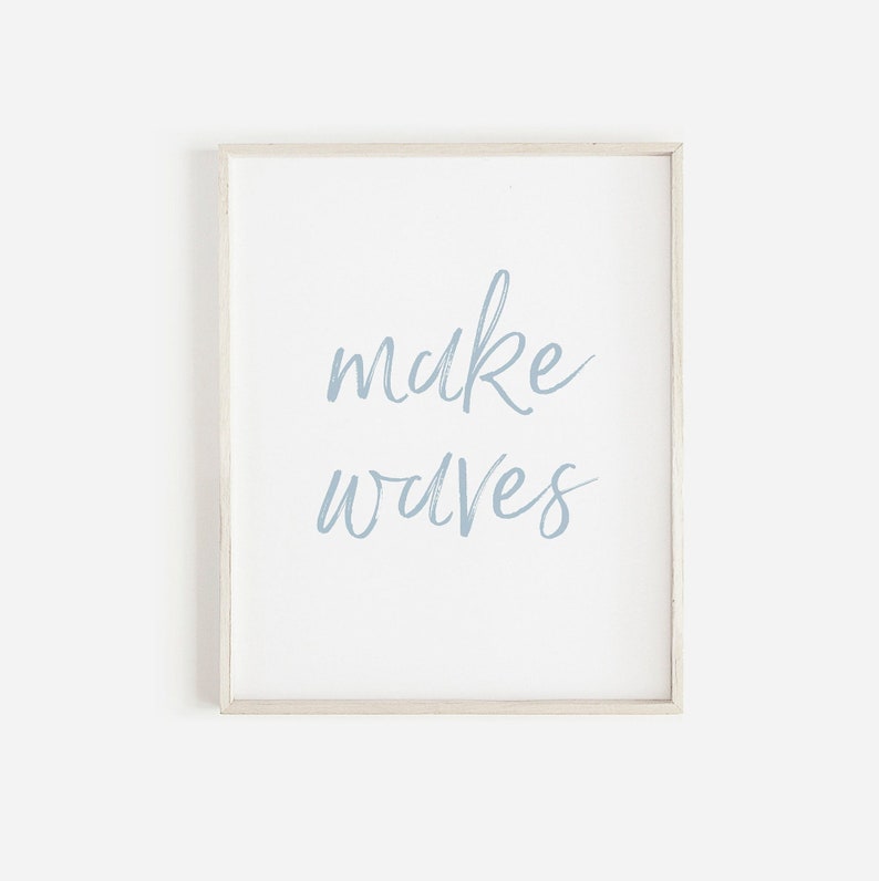 Make Waves Print Beach Nursery Decor Beach Nursery Print Nursery Quote Print Ocean Nursery Prints Surf Nursery Decor Coastal image 1