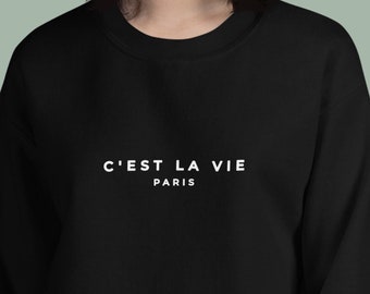 C&#39;est La Vie Paris Graphic Sweatshirt, Unisex