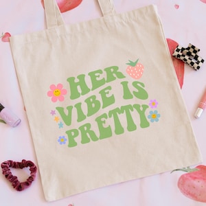 Her Vibe Is Pretty - Canvas Tote Bag, Beach Bag, Cute Tote Bag, Tumblr VSCO Y2k Girl Tote Bag Aesthetics