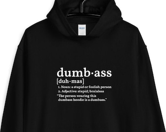 Dumbass Black Hoodie