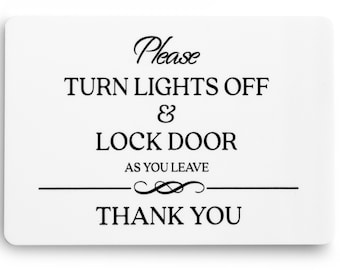 Turn Lights Off and Lock Door Sign (White Acrylic 5 x 3.5 in) - Turn Off the Lights Sign - Airbnb Essentials - Airbnb Signs - Vrbo Signs