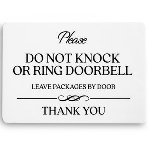 Do Not Knock or Ring Doorbell Sign (White Acrylic 5 x 3.5 in) - Do Not Ring Doorbell Sign - Dont Ring Doorbell Sign - Do Not Knock Sign