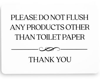 Do Not Flush Toilet Sign (White Acrylic 5 x 3.5 in) - Flush Toilet Paper Only Sign - Do Not Flush Feminine Products Sign - Bathroom Signs
