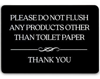 Do Not Flush Toilet Sign (Black Acrylic 5 x 3.5 in) - Flush Toilet Paper Only Sign - Do Not Flush Feminine Products Sign - Bathroom Signs