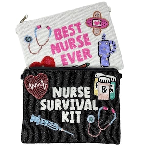May include: Two beaded zipper pouches, one white and one black. The white pouch says "BEST NURSE EVER" with medical-themed designs. The black pouch says "NURSE SURVIVAL KIT" with medical icons.