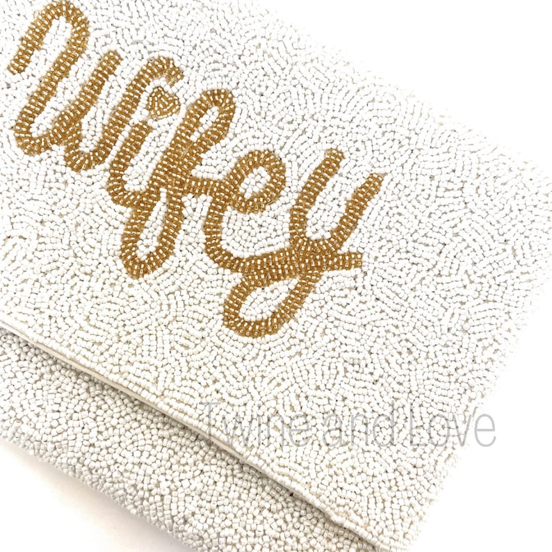 Elegant Hand-Beaded Custom Bridal Clutch Purse: The Perfect Accessory for Your Special Day - WIFEY White clutch with gold letters