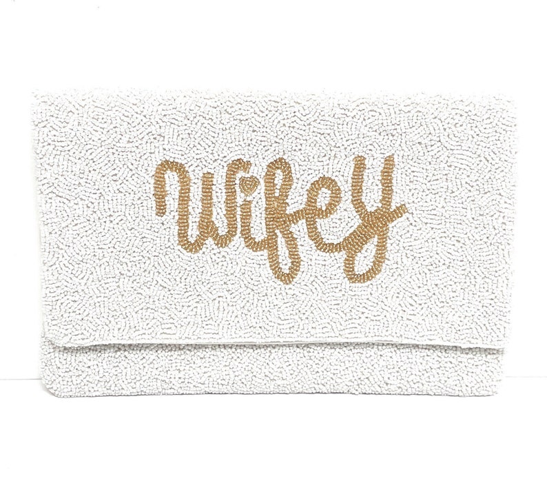 Elegant Hand-Beaded Custom Bridal Clutch Purse: The Perfect Accessory for Your Special Day - White clutch with gold letters - WIFEY