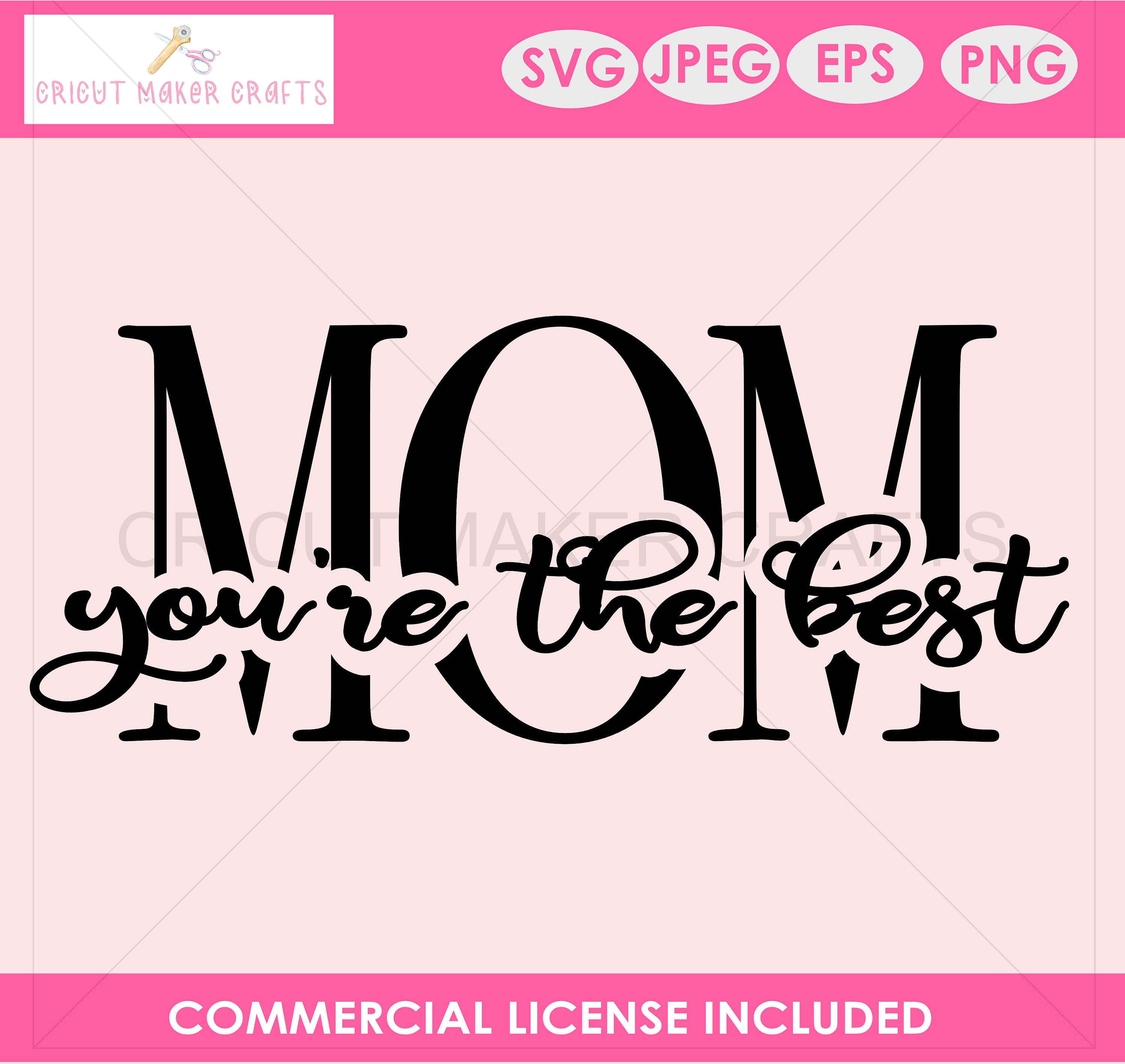 Download Mom You're The Best Knockout svg Mothers day svg cut files ...