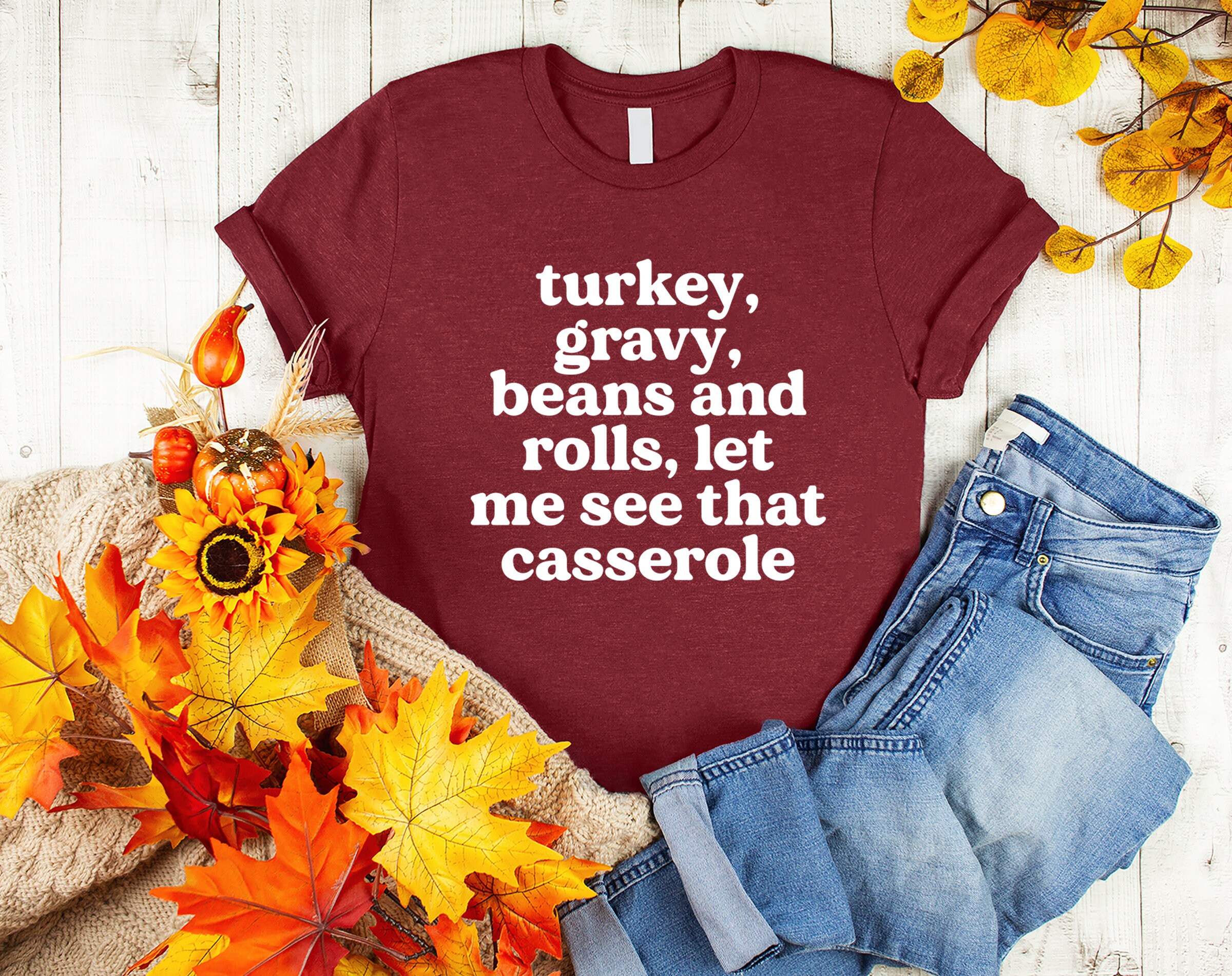 Turkey Gravy Beans and Rolls Shirt Thanksgiving Shirts Etsy