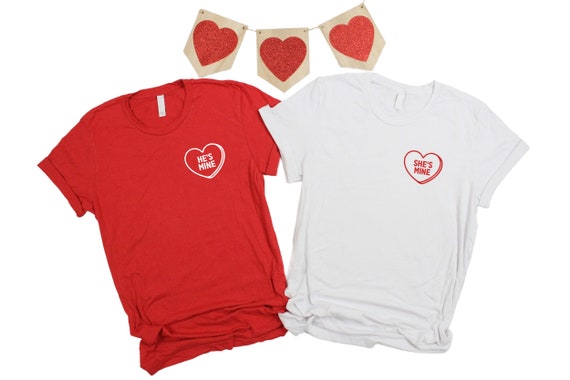 He's Mine She's Mine Left Chest T-Shirt Valentine | Etsy