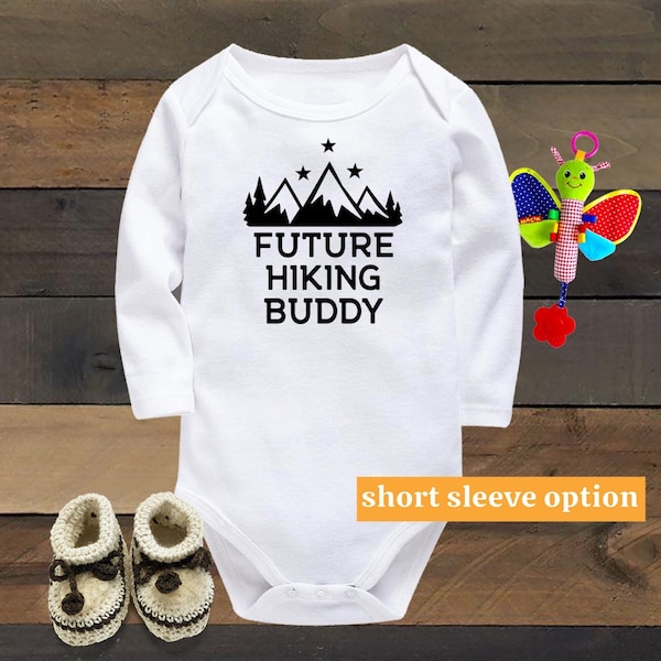 Future Hiking Buddy Baby Bodysuit Funny Baby Clothes Mountain Baby Outfit Camping Baby Announcement Boy Girl Baby Grow Outdoor Baby Gift