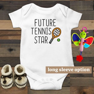 Future Tennis Star Baby Bodysuit Funny Baby Clothes Sports Baby Outfit Baby Announcement Newborn Gift Cute Baby Romper Tennis Baby Shower