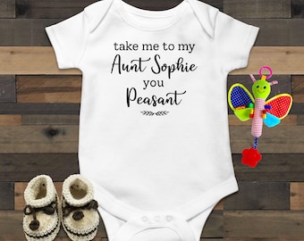 Take Me To My Aunt You Peasant, Personalized Aunt Baby Bodysuit, Aunt Baby Clothes, Auntie Baby Outfit, Baby Announcement, Gift From Aunt