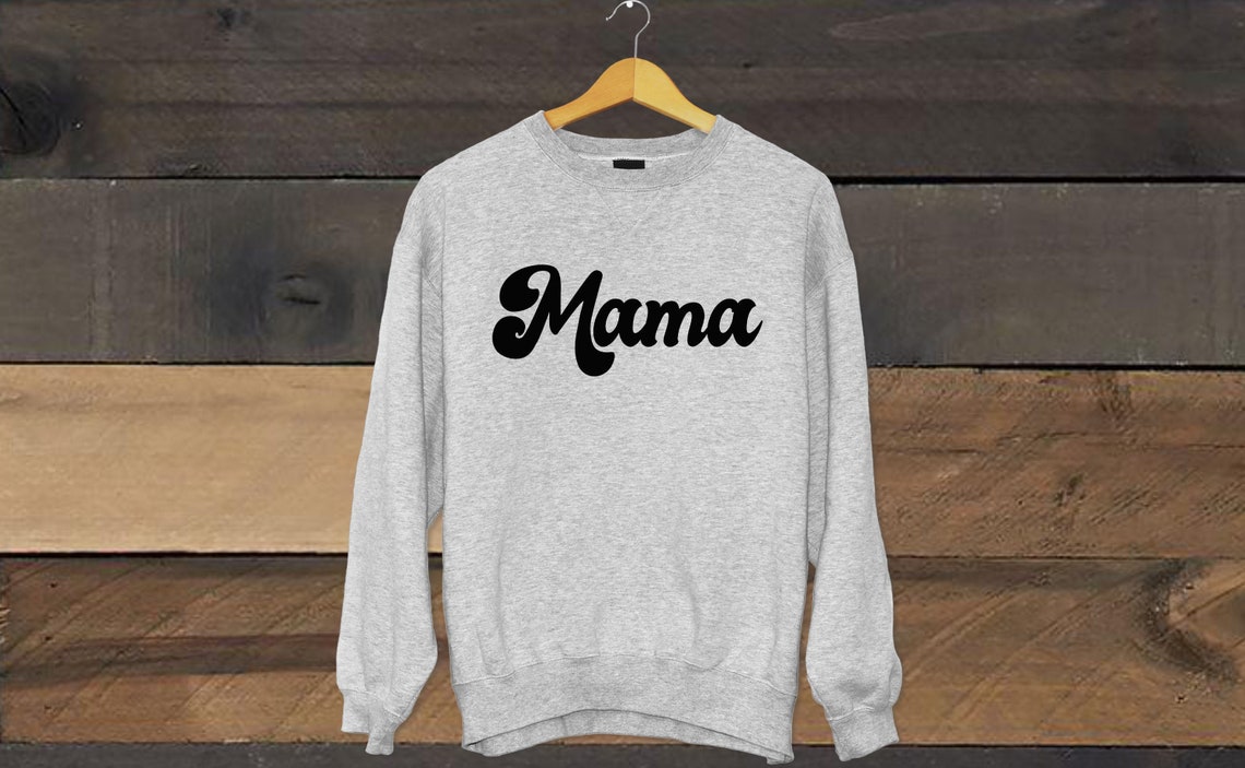 Mama Sweatshirt Retro Mama Sweater WOMENS UNISEX Mom Life Etsy
