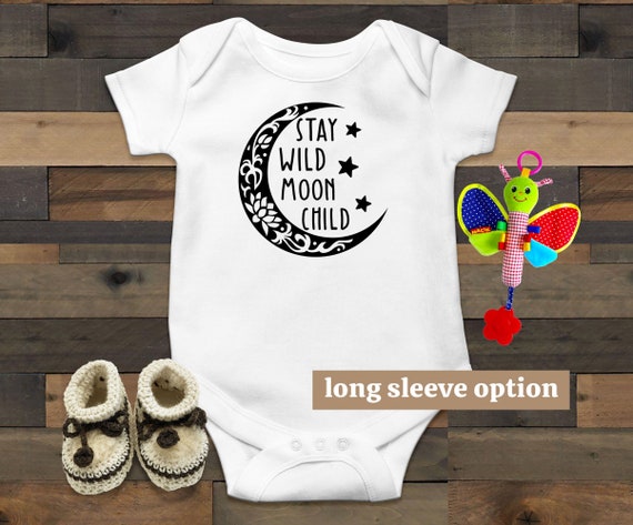 Stay Wild Moon Child Baby Bodysuit Hippie Baby Outfit Boho Baby Clothes Baby Announcement Baby Girl Gift Witchy Baby Clothes Yoga Baby Grow Etsy