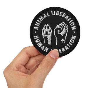 Vegan Animal Liberation Animal Rights Liberation Vegetarian Embroidered Patch