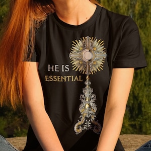 Catholic Monstrance Holy Mass He is essential Short-Sleeve Unisex T-Shirt
