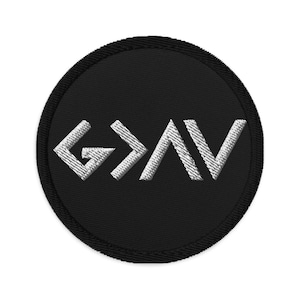 God Is Greater Than The Highs and Lows Embroidered patches