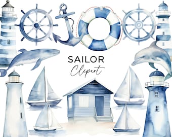 May include: Watercolor illustrations of nautical themed items in blue and white.  The set includes a lighthouse, a sailboat, a whale, a dolphin, a life preserver, an anchor, and a ship's wheel.  The text "SAILOR Clipart" is written in black.