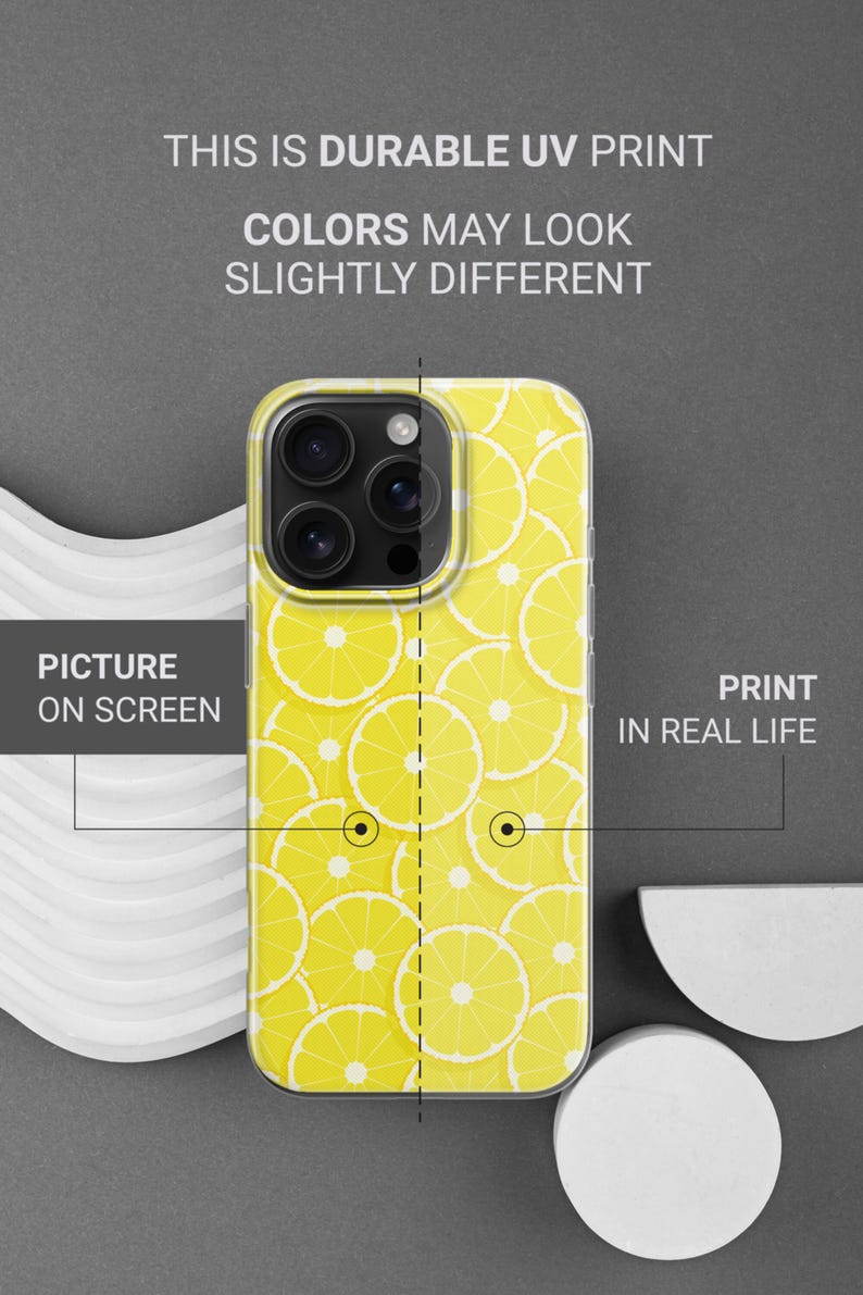 May include: A clear phone case with a lemon slice pattern. The case is shown next to a picture of the same case on a phone screen. The text "THIS IS DURABLE UV PRINT COLORS MAY LOOK SLIGHTLY DIFFERENT" is shown above the case.