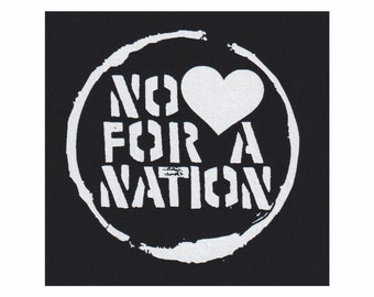 Aufnäher bedruckt: no love for a nation