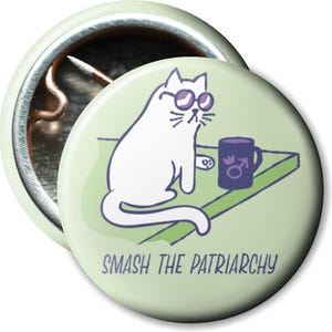 Button: Smash the patriarchy cat