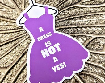 Sticker: Dress not yes