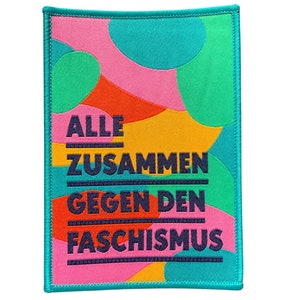 Aufnäher: Alle Zusammen gegen den Faschismus