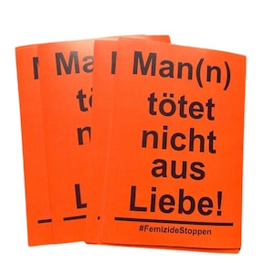 Aufkleber: Man(n) tötet nicht aus Liebe! (30 Stück)