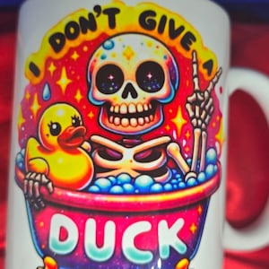 I DONT&#39; GIVE A DUCK Mug