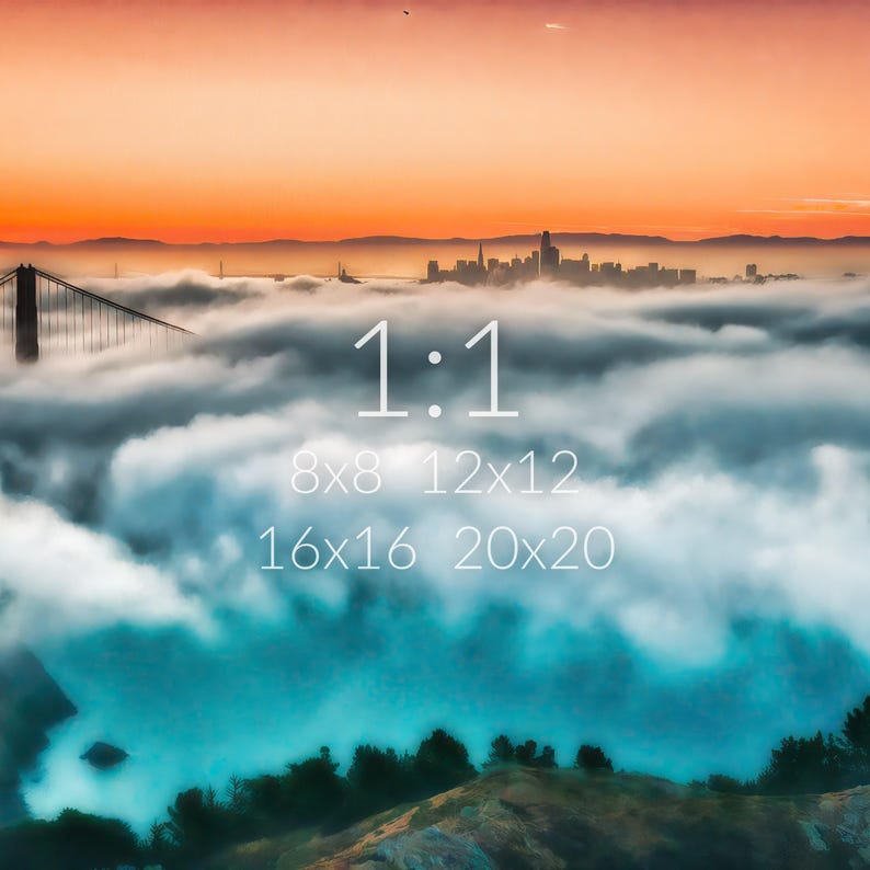May include: A landscape photograph featuring a city skyline partially obscured by thick white fog, with a bridge visible on the left and an orange sunset sky. The text 1:1, 8x8, 12x12, 16x16, and 20x20 is overlaid in white in the center.