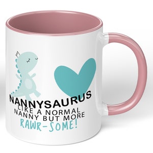 Nanny Gift Nannysaurus Mug Cup Cups mother's day Xmas Birthday Christmas Tea Coffee Mugs Gifts
