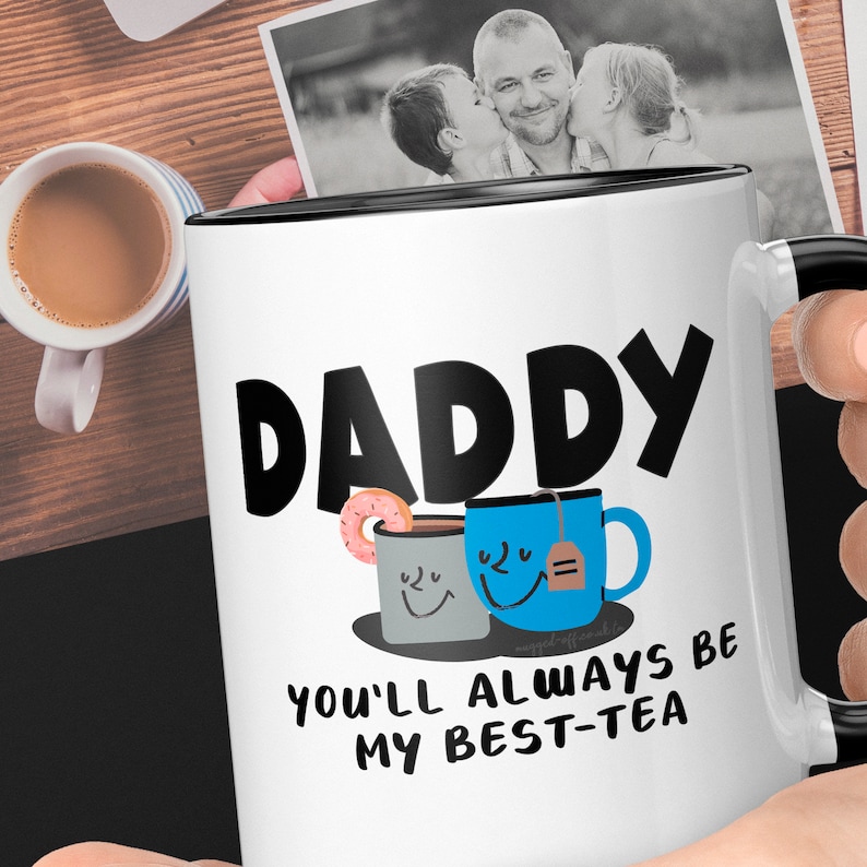 Daddy Mug, Funny Daddy Birthday Mug, From Son, Daughter, Funny Best Daddy Mug, Daddy You'll Always Be My Best-tea image 5