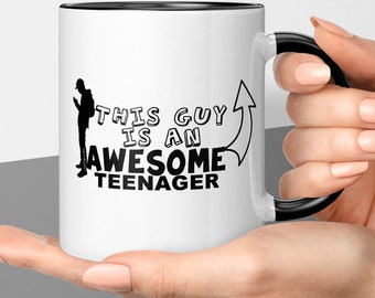 Birthday Gifts For Teenager Boys This Guy Is An Awesome Teenager
