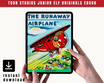 The Runaway Airplane Original Illustrated Ebook For Children | Original  Junior Elf Book