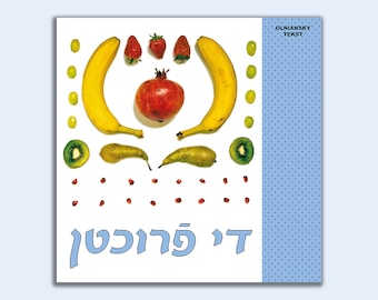 Di frukhtn - Yiddish Picture Book!