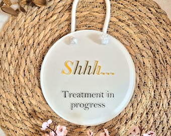 Salon Treatment In Progress Sign, White & Gold Acrylic Door Sign