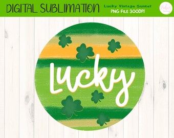 Lucky Vintage Sunset St Patricks Day Tshirt Sublimation - St Patricks Day Clipart - Lucky Sublimation - Hand Drawn - DIGITAL FILE
