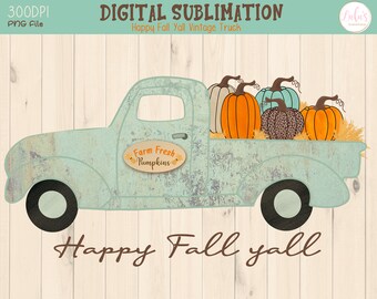 Happy Fall Yall Sublimation -Fall Vintage Truck Sublimation - Fall Leopard Pumpkin Sublimation - Coffee Mug Sublimation - Digital